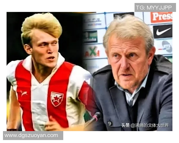 克罗地亚足球历史巨星回顾与传奇时刻解析 克罗地亚足球历史巨星回顾与传奇时刻解析